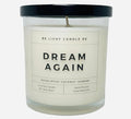 Scented Candles | Purpose-Driven Soy Scented | 8oz Long Lasting Scent Non-Toxic | Aroma for Home Scented | Eucalyptus | Aromatherapy | Be Light Candle RE (Dream Again)