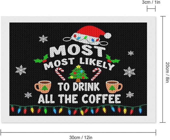 AIVKIEJK Diamond Painting Kits for Adults - Christmas Most Likely to Drink All The Coffee Painting DIY 5D Full Drill Diamond Dots Paintings with Diamonds Gem Art and Crafts Home Decor 8"x12"