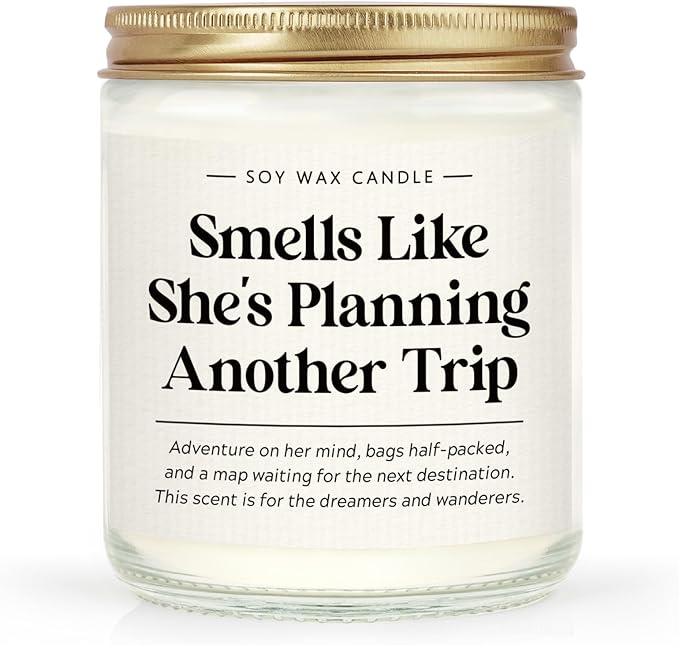 Travel Gifts for Women, Funny Travel Planner Candle, Birthday/Vacation/Christmas Gift for Trip Planner, Frequent Travelers, Sisters, Coworkers, Friends, Handmade, 7oz