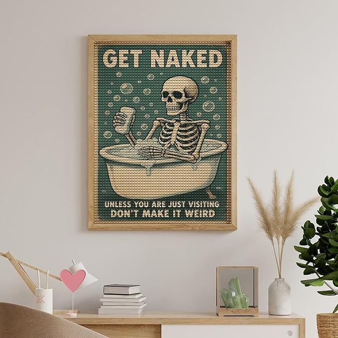 KIVJMSIDJA Skull —Get Naked Unless You are Just Visiting Diamond Art Kits for Adults for Beginners, 5D Full Diamond Art Paint 12"x16"
