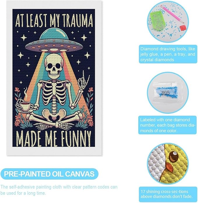 KIVJMSIDJA 5D Diamond Art Kits for Adults Skull Skeleton “At Least My Trauma Made Me Funny” Full Drill DIY Diamond Art for Home Wall Decor 12"x20"