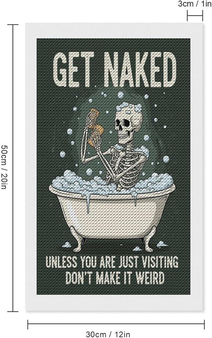 KIVJMSIDJA 5D Diamond Painting Kit for Skull —Get Naked Unless You are Just Visiting Adults Full Drill Round Rhinestone Art Craft DIY Home Wall Decor 12"x20"