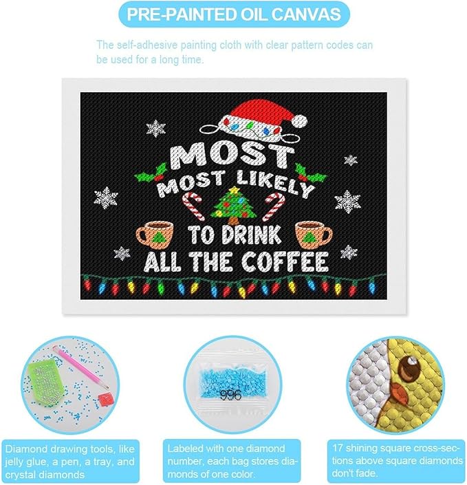 AIVKIEJK Diamond Painting Kits for Adults - Christmas Most Likely to Drink All The Coffee Painting DIY 5D Full Drill Diamond Dots Paintings with Diamonds Gem Art and Crafts Home Decor 8"x12"