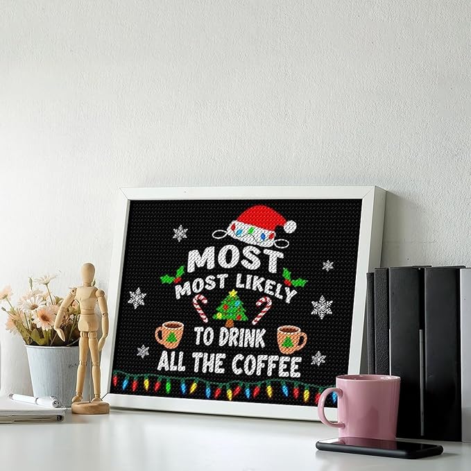 AIVKIEJK Diamond Painting Kits for Adults - Christmas Most Likely to Drink All The Coffee Painting DIY 5D Full Drill Diamond Dots Paintings with Diamonds Gem Art and Crafts Home Decor 12"x16"