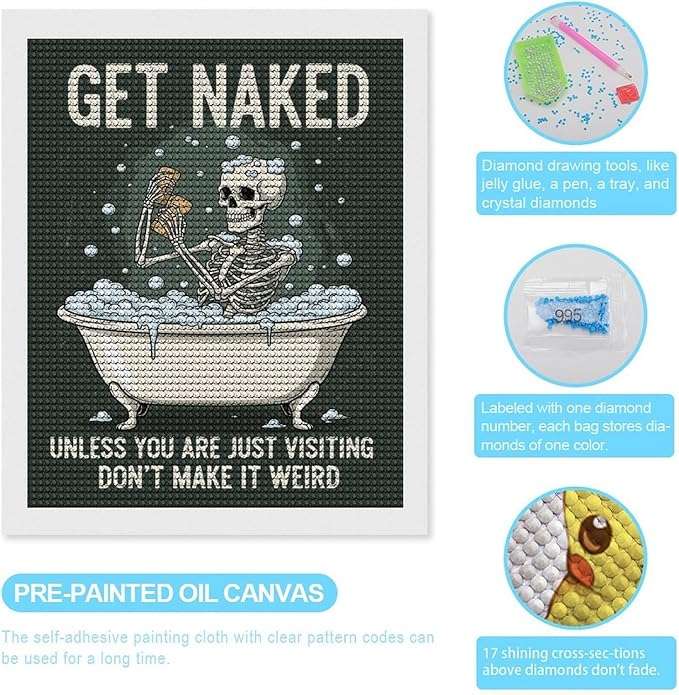 KIVJMSIDJA 5D Diamond Art Kits for Adults Skull —Get Naked Unless You are Just Visiting Full Drill DIY Diamond Art for Home Wall Decor 16"x20"