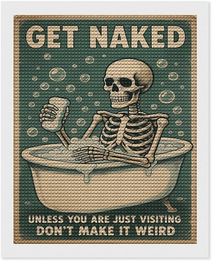 KIVJMSIDJA Skull —Get Naked Unless You are Just Visiting Diamond Painting Kits for Adults,Diamond Art Kits for Beginners 5D Round Diamond 16"x20"