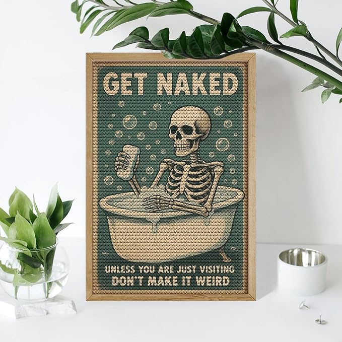 KIVJMSIDJA Diamond Art Kits for Adults Skull —Get Naked Unless You are Just Visiting DIY Round Diamond Art for Home Wall Decor & Crafts Gifts 8"x12"
