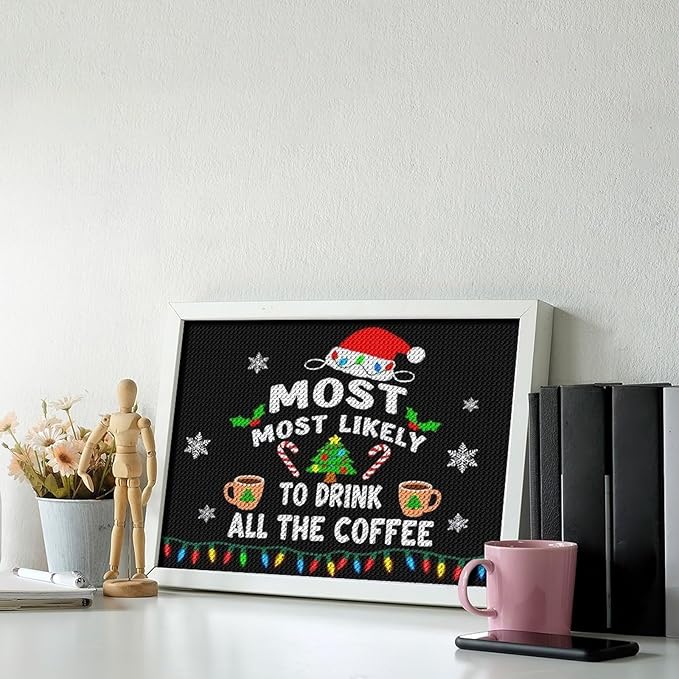 AIVKIEJK Diamond Painting Kits for Adults - Christmas Most Likely to Drink All The Coffee Painting DIY 5D Full Drill Diamond Dots Paintings with Diamonds Gem Art and Crafts Home Decor 8"x12"