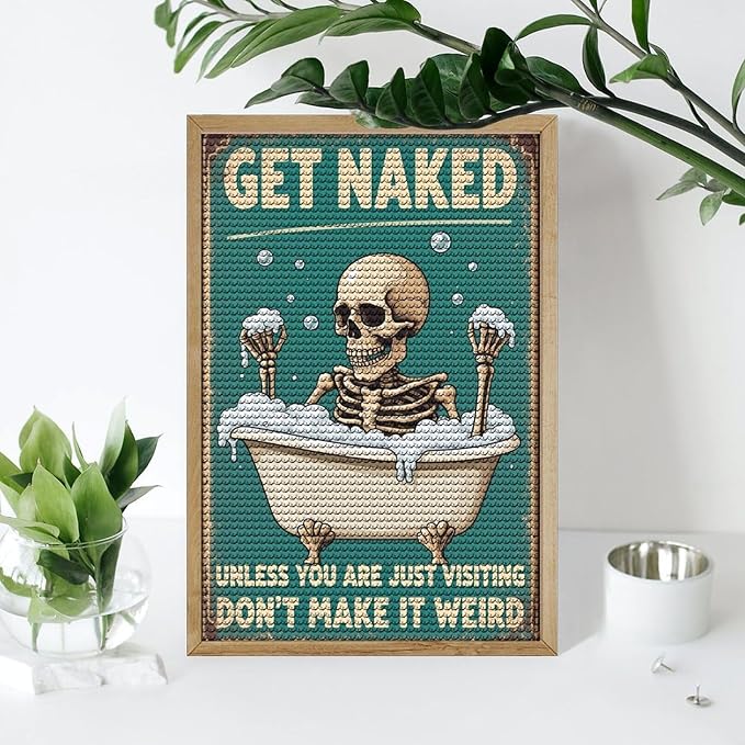 KIVJMSIDJA 5D Diamond Painting Kit for Skull —Get Naked Unless You are Just Visiting Adults Full Drill Round Rhinestone Art Craft DIY Home Wall Decor 8"x12"