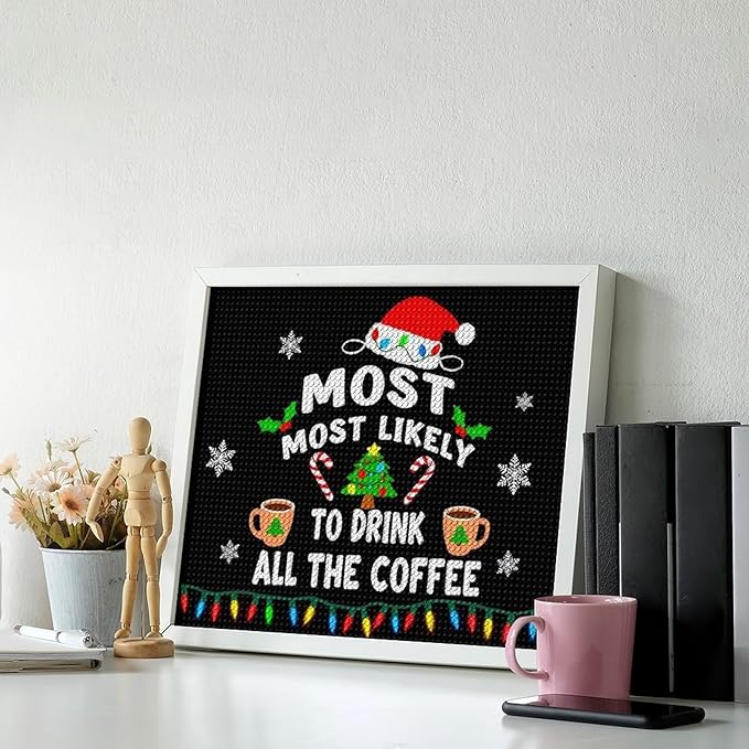 AIVKIEJK Diamond Painting Kits for Adults - Christmas Most Likely to Drink All The Coffee Painting DIY 5D Full Drill Diamond Dots Paintings with Diamonds Gem Art and Crafts Home Decor 16"x20"