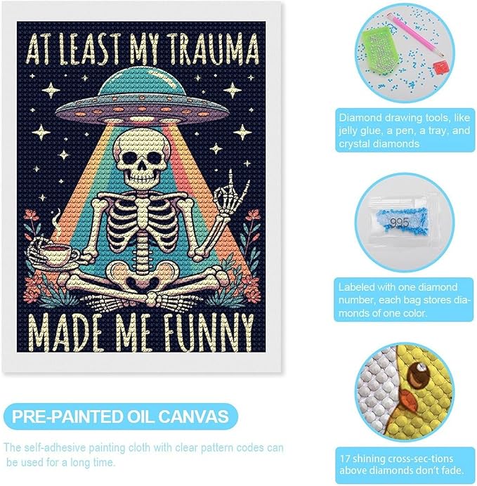 KIVJMSIDJA 5D Diamond Painting Kit for Skull Skeleton “At Least My Trauma Made Me Funny” Adults Full Drill Round Rhinestone Art Craft DIY Home Wall Decor 12"x16"