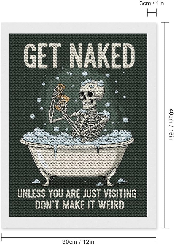 KIVJMSIDJA Skull —Get Naked Unless You are Just Visiting Diamond Painting Kits for Adults,Diamond Art Kits for Beginners 5D Round Diamond 12"x16"
