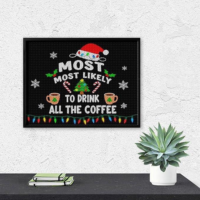 AIVKIEJK Diamond Painting Kits for Adults - Christmas Most Likely to Drink All The Coffee Painting DIY 5D Full Drill Diamond Dots Paintings with Diamonds Gem Art and Crafts Home Decor 12"x16"