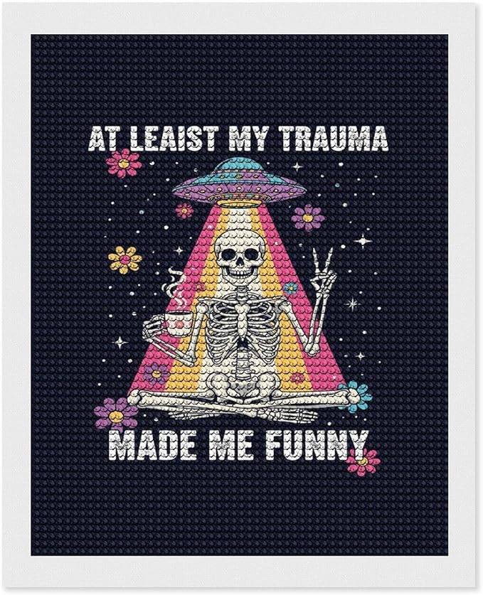 KIVJMSIDJA 5D Diamond Art Kits for Adults Skull Skeleton “At Least My Trauma Made Me Funny” Full Drill DIY Diamond Art for Home Wall Decor 16"x20"